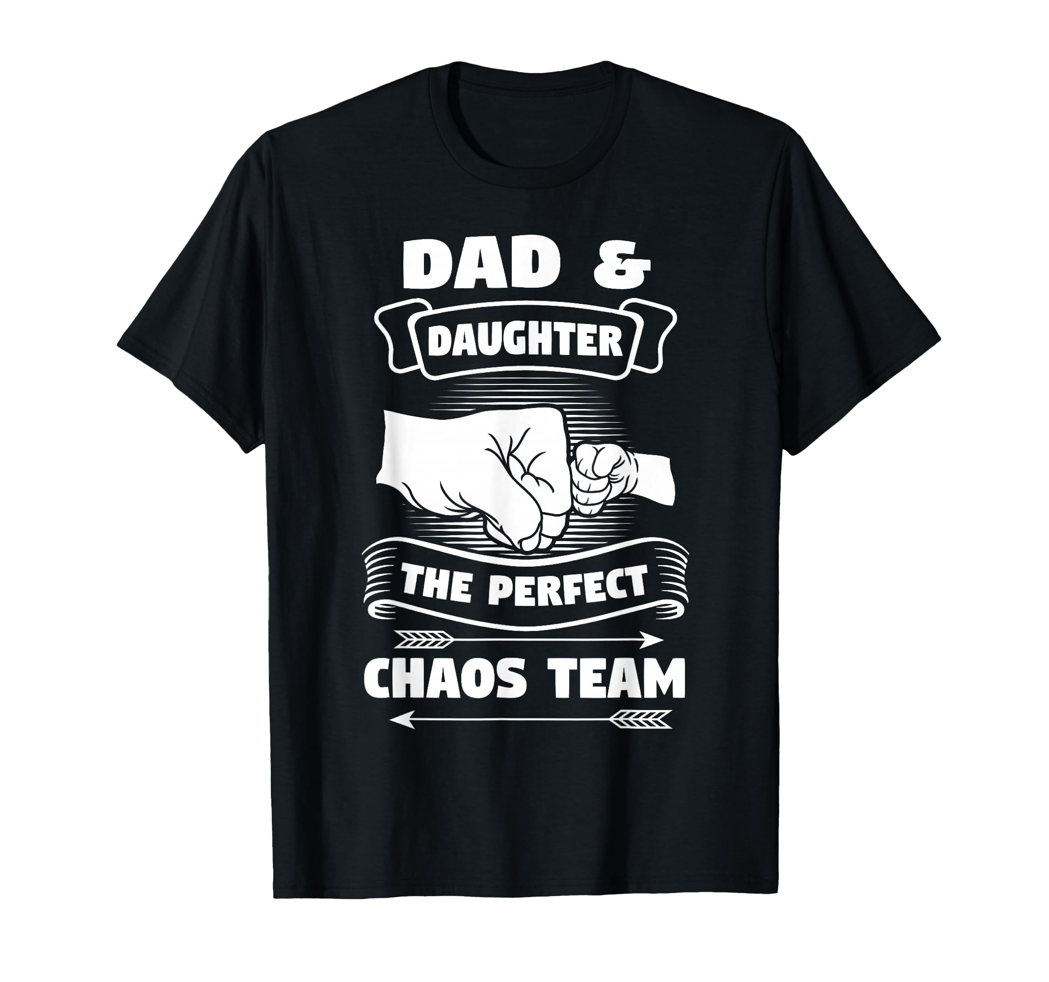 Dad Daughter Chaos Team Father T-Shirt - Fun Novelty Design for Adults - T-Shirt, Sweatshirt, Hoodie