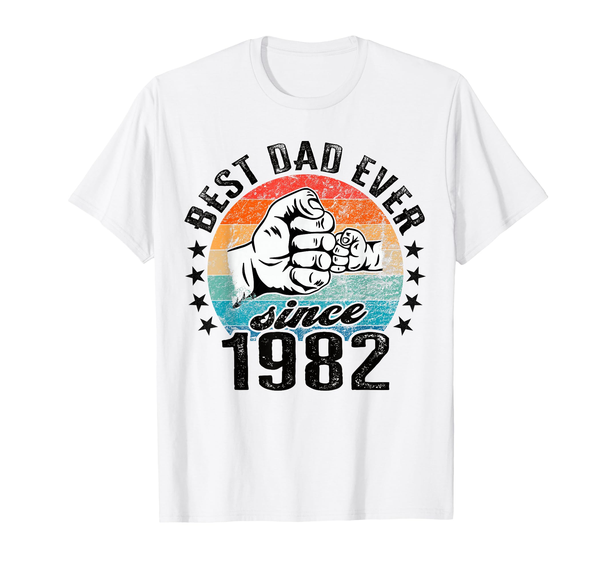 Best Dad World No Joke Dad Since T-Shirt - Casual Everyday Wear Men Women - T-Shirt, Sweatshirt, Hoodie