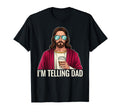 Im Telling Dad Funny Religious Christian T-Shirt - Unique Graphic Unisex - T-Shirt, Sweatshirt, Hoodie