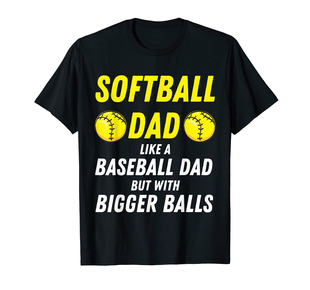 Mens Softball Dad Like Baseball Dad But T-Shirt - Minimalist Print Unisex - T-Shirt, Sweatshirt, Hoodie