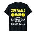 Mens Softball Dad Like Baseball Dad But T-Shirt - Minimalist Print Unisex - T-Shirt, Sweatshirt, Hoodie