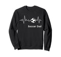 Soccer Daddy Soccer Dad Heartbeat Sweatshirt - Casual Everyday Wear Unisex - T-Shirt, Sweatshirt, Hoodie