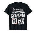Im Not Just His Grandma Im His 1 Fan T-Shirt - Streetwear Style for Adults - T-Shirt, Sweatshirt, Hoodie