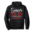 Senior Dad Class 2026 Proud Dad Senior Hoodie - Novelty Apparel for Adults - T-Shirt, Sweatshirt, Hoodie