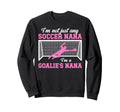 Im Soccer Goalie Nana Soccer Sweatshirt - Custom Art Print Men Women - T-Shirt, Sweatshirt, Hoodie