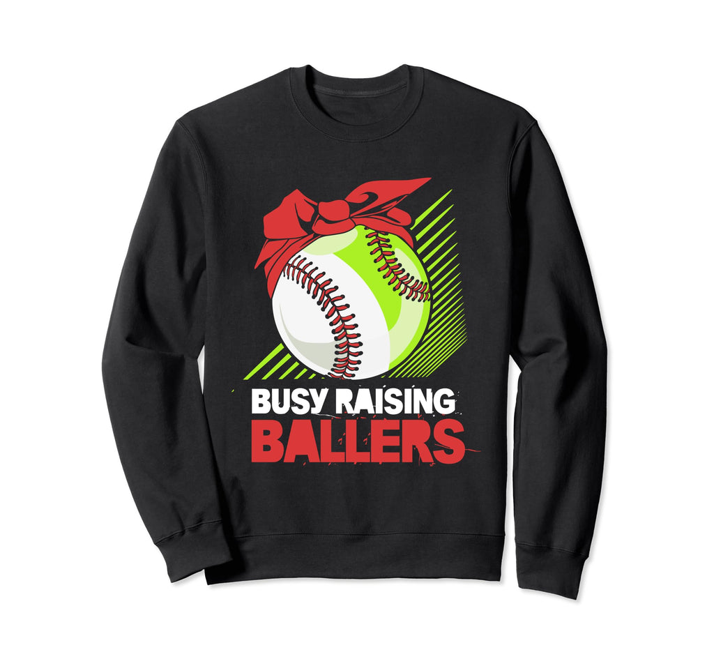 Busy Raising Ballers Softball Mom Sweatshirt - Minimalist Print Unisex - T-Shirt, Sweatshirt, Hoodie