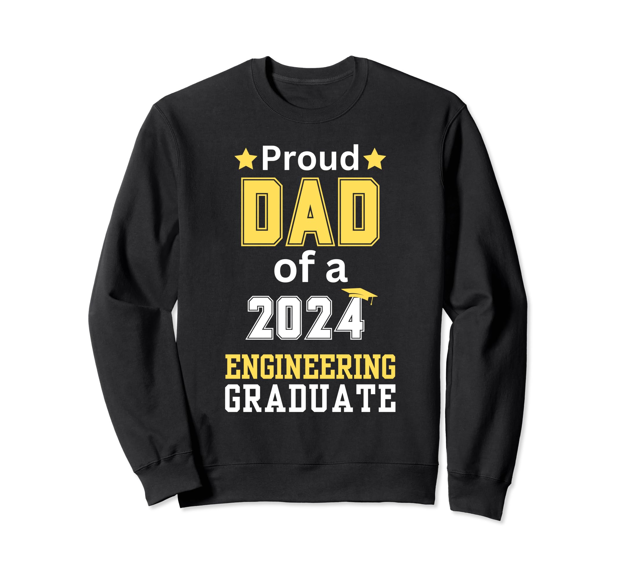 Proud Dad Class 2024 Engineering Sweatshirt - Aesthetic Graphic Unisex - T-Shirt, Sweatshirt, Hoodie