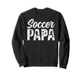 Soccer Papa Grandpa Papa Soccer Sweatshirt - Fun Novelty Design for Adults - T-Shirt, Sweatshirt, Hoodie
