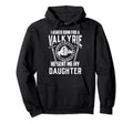 I Asked Odin Valkyrie Viking Dad Hoodie - Novelty Apparel for Adults - T-Shirt, Sweatshirt, Hoodie