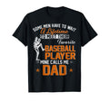 My Favorite Baseball Player Calls Me Dad T-Shirt - Minimalist Print Unisex - T-Shirt, Sweatshirt, Hoodie