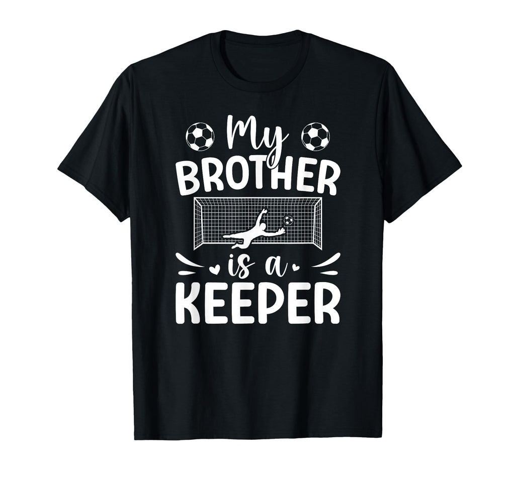 Proud Soccer Keeper Sister Soccer T-Shirt - Unique Graphic for Adults - T-Shirt, Sweatshirt, Hoodie