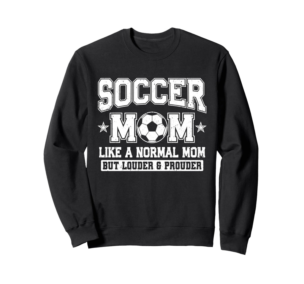 Soccer Mom Like Normal Mom But Sweatshirt - Aesthetic Graphic for Adults - T-Shirt, Sweatshirt, Hoodie
