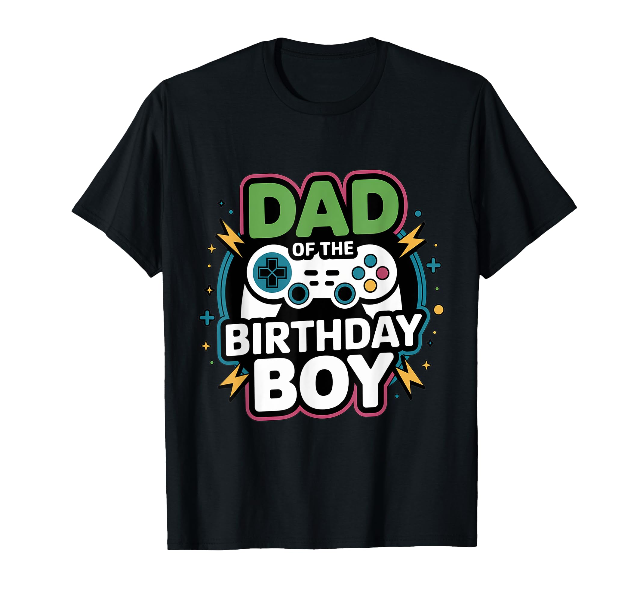 Dad Birthday Matching Video Gamer T-Shirt - Casual Everyday Wear Unisex - T-Shirt, Sweatshirt, Hoodie