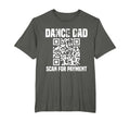 Dance Dad Funny Dancing Daddy Scan Payment T-Shirt - Graphic Print Unisex - T-Shirt, Sweatshirt, Hoodie