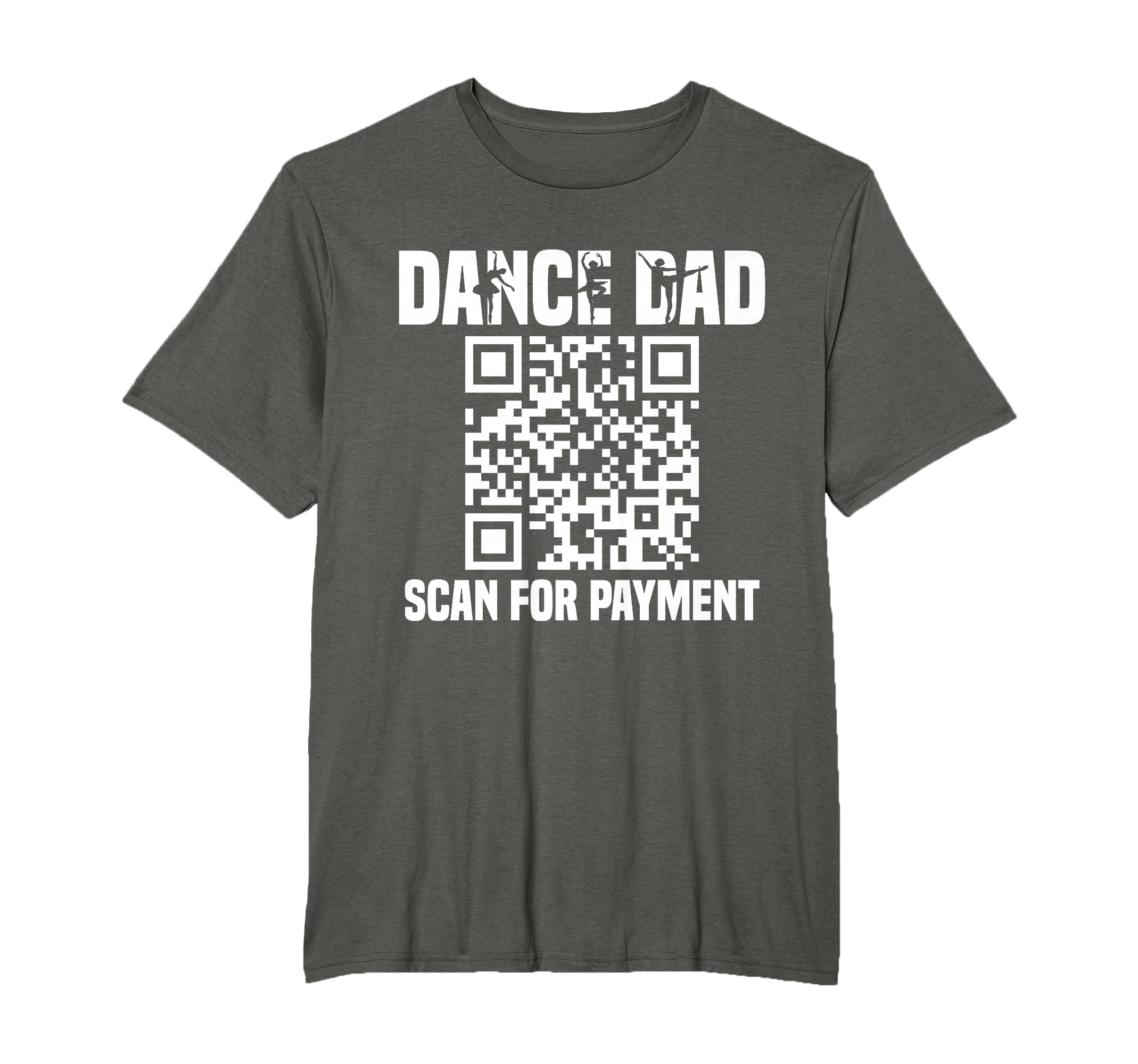 Dance Dad Funny Dancing Daddy Scan Payment T-Shirt - Graphic Print Unisex - T-Shirt, Sweatshirt, Hoodie