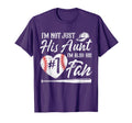 Im Not Just His Aunt Im His Number T-Shirt - Streetwear Style for Adults - T-Shirt, Sweatshirt, Hoodie