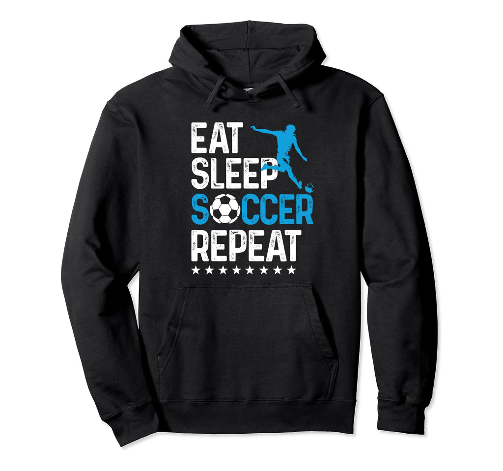 Eat Sleep Soccer Repeat Sport Player Hoodie - Aesthetic Graphic Unisex - T-Shirt, Sweatshirt, Hoodie