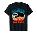 Best Truckin Dad Ever Father Gift T-Shirt - Streetwear Style for Adults - T-Shirt, Sweatshirt, Hoodie