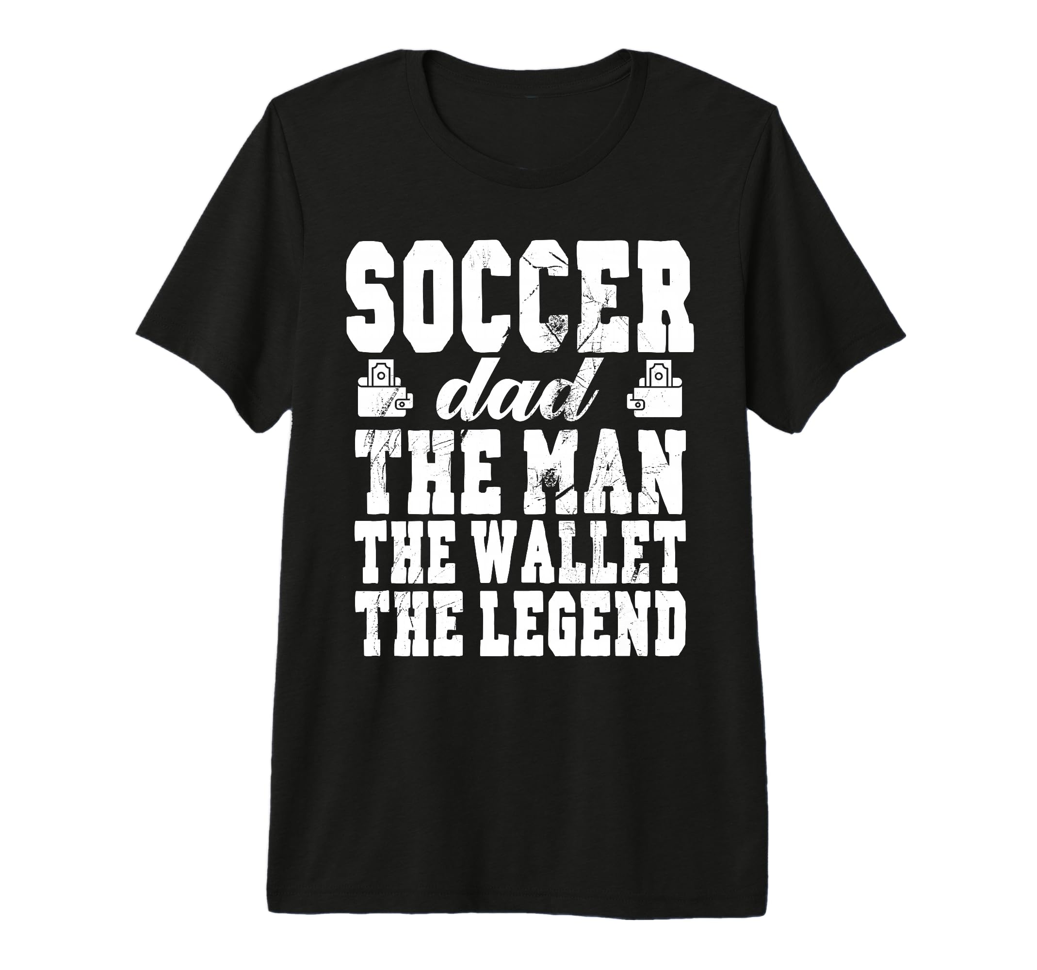 Funny Soccer Dad Wallet Legend Soccer T-Shirt - Trendy Graphic for Adults - T-Shirt, Sweatshirt, Hoodie