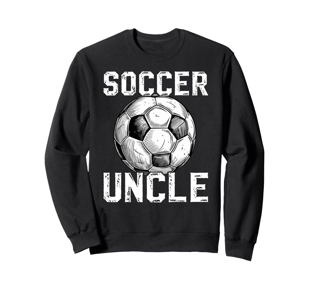 Soccer Uncle Soccer Player Uncle Sweatshirt - Minimalist Print Unisex - T-Shirt, Sweatshirt, Hoodie