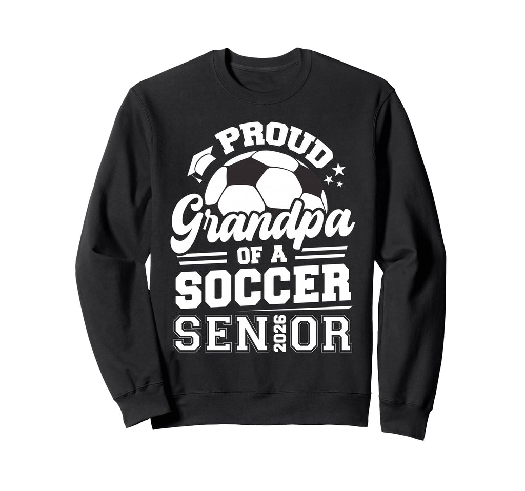Proud Grandpa Soccer Ball Senior Sweatshirt - Custom Art Print for Adults - T-Shirt, Sweatshirt, Hoodie