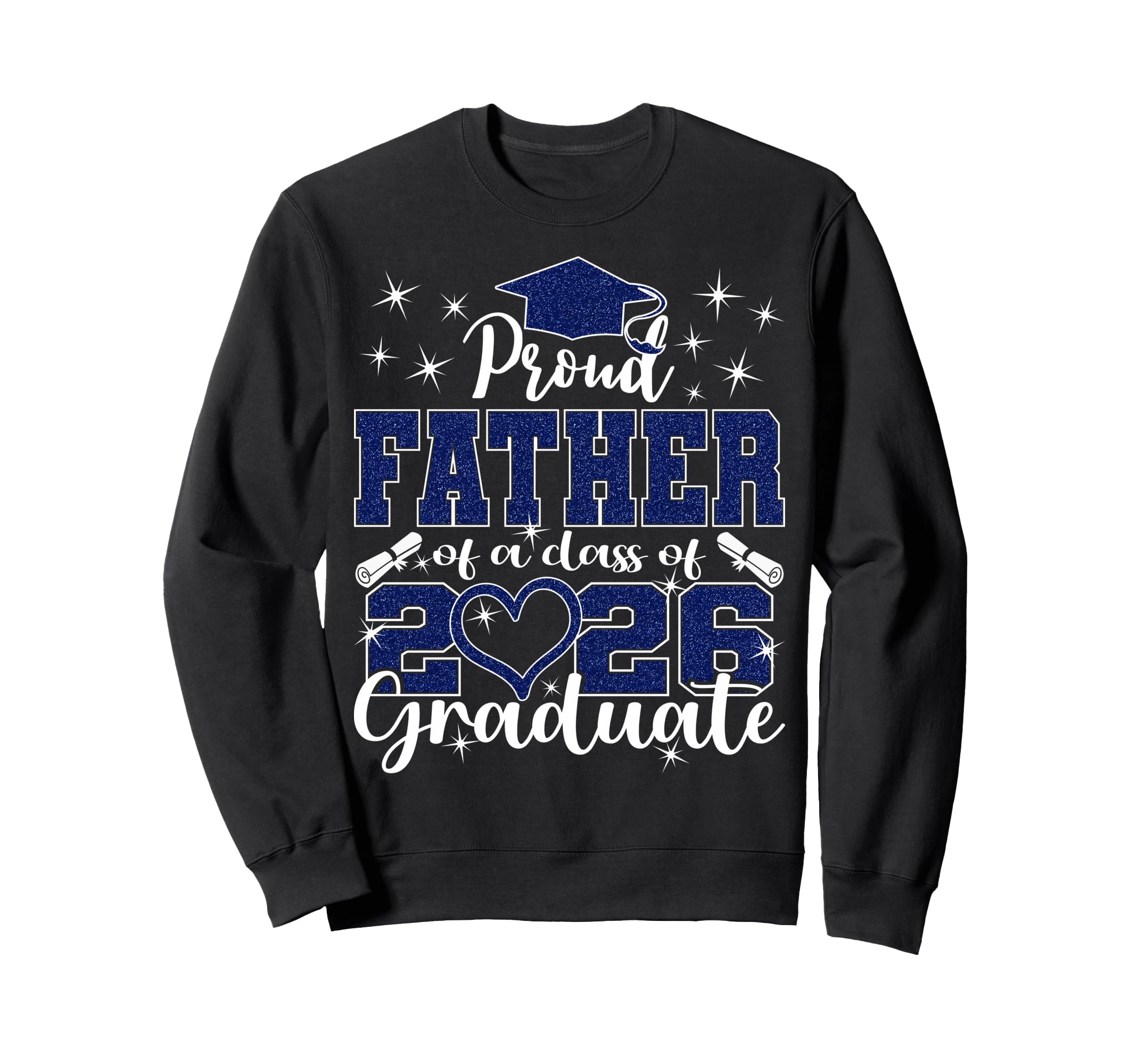 Super Proud Father 2026 Graduate Sweatshirt - Minimalist Print Men Women - T-Shirt, Sweatshirt, Hoodie