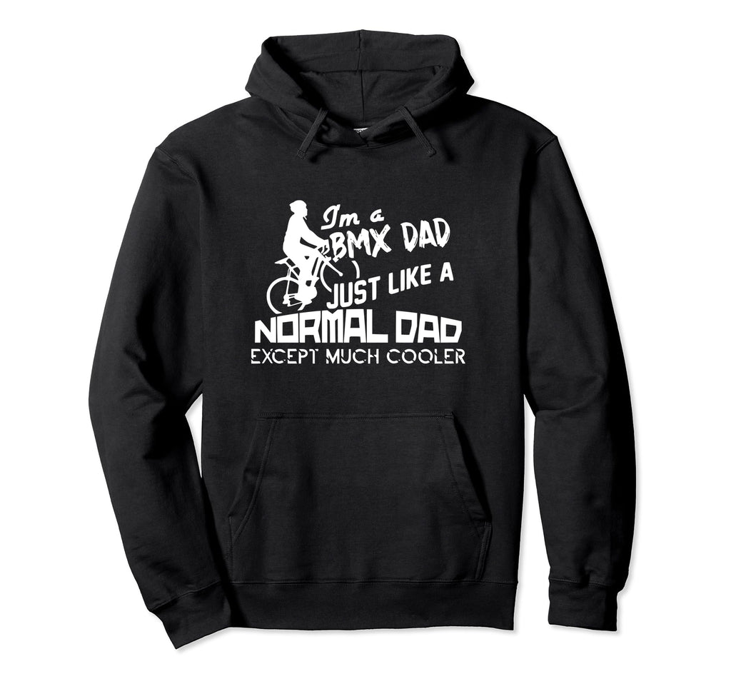 Im Bmx Dad Dad Hoodie - Aesthetic Graphic for Adults - T-Shirt, Sweatshirt, Hoodie