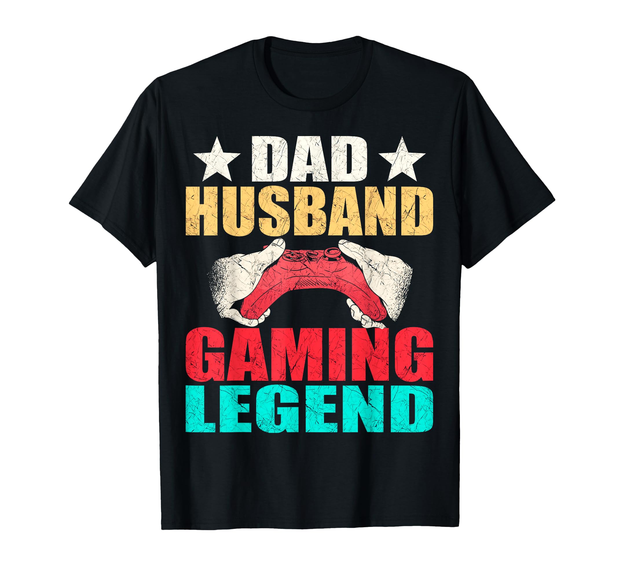 Fathers Day Funny Dad Husband Gaming T-Shirt - Novelty Apparel for Adults - T-Shirt, Sweatshirt, Hoodie