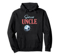 Soccer Uncle Gifts Fathers Day Soccer Hoodie - Trendy Graphic Men Women - T-Shirt, Sweatshirt, Hoodie