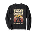 Dad And Son Same Energy Different Sweatshirt - Novelty Apparel for Adults - T-Shirt, Sweatshirt, Hoodie