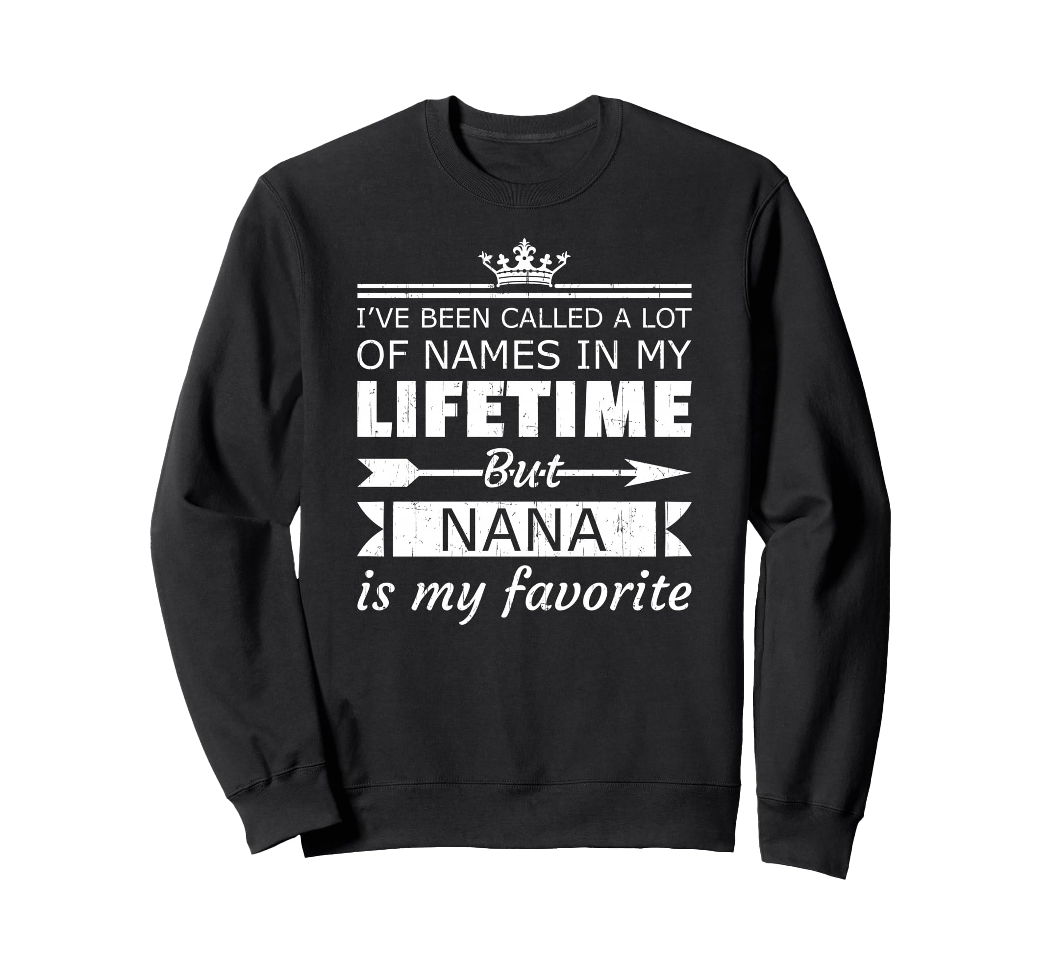 Nana Is My Favorite Name Mothers Day Sweatshirt - Minimalist Print Unisex - T-Shirt, Sweatshirt, Hoodie
