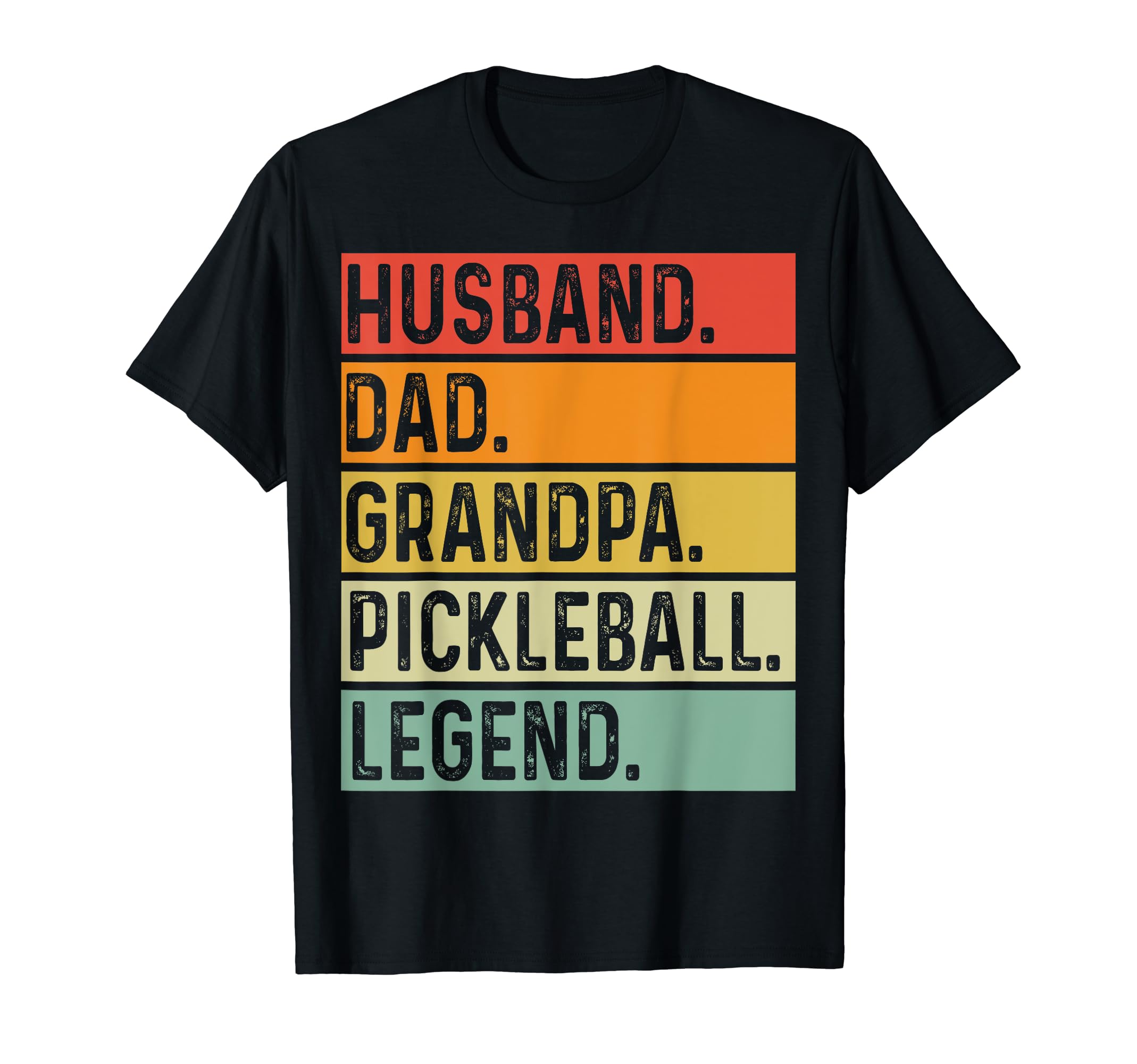 Pickleball Funny Husband Dad Legend Fathers T-Shirt - Graphic Print Unisex - T-Shirt, Sweatshirt, Hoodie