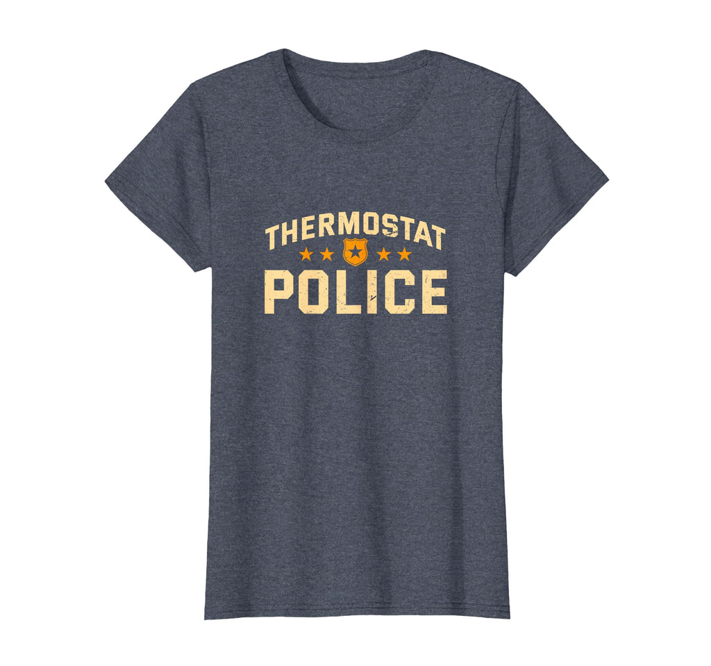 Thermostat Police Dad Funny Daddy Police T-Shirt - Novelty Apparel Unisex - T-Shirt, Sweatshirt, Hoodie