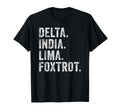 Delta India Lima Foxtrot Dilf Father T-Shirt - Unique Graphic Men Women - T-Shirt, Sweatshirt, Hoodie