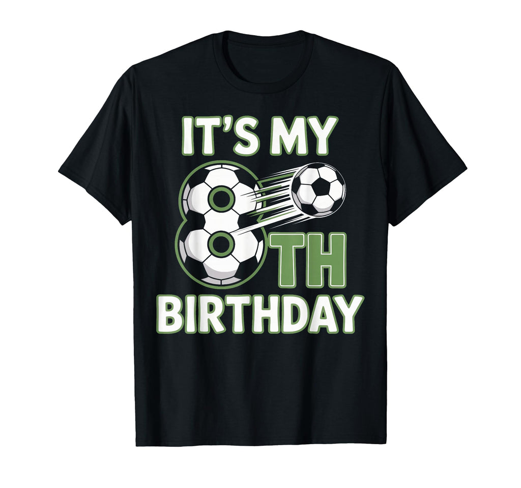 Soccer Birthday Party Eighth Year T-Shirt - Streetwear Style for Adults - T-Shirt, Sweatshirt, Hoodie