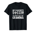 My Favorite Soccer Player Calls Me T-Shirt - Minimalist Print Unisex - T-Shirt, Sweatshirt, Hoodie
