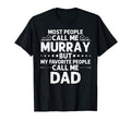 Murray Gift Name Funny Fathers T-Shirt - Casual Everyday Wear for Adults - T-Shirt, Sweatshirt, Hoodie