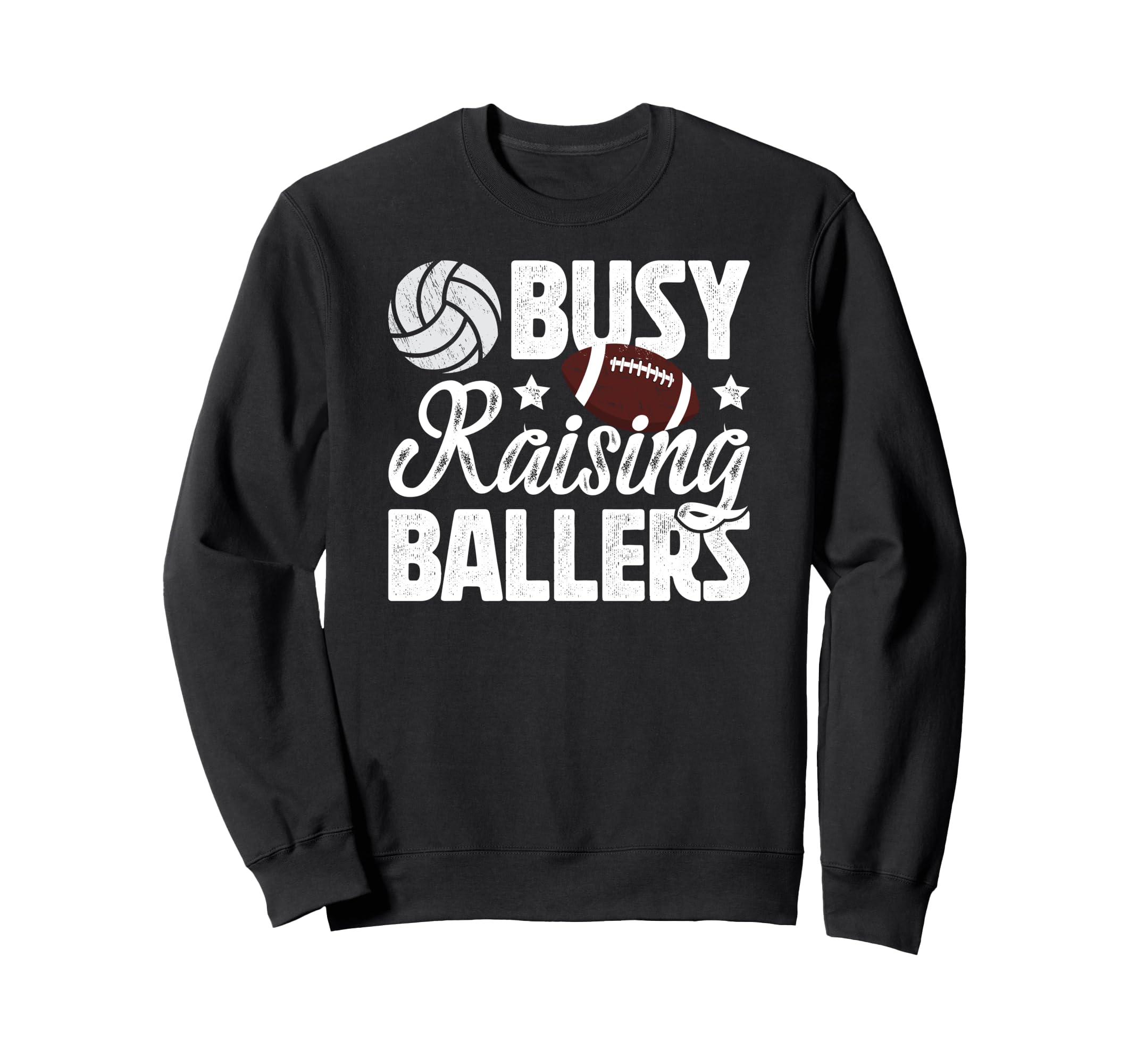 Busy Raising Ballers Volleyball Sweatshirt - Trendy Graphic for Adults - T-Shirt, Sweatshirt, Hoodie