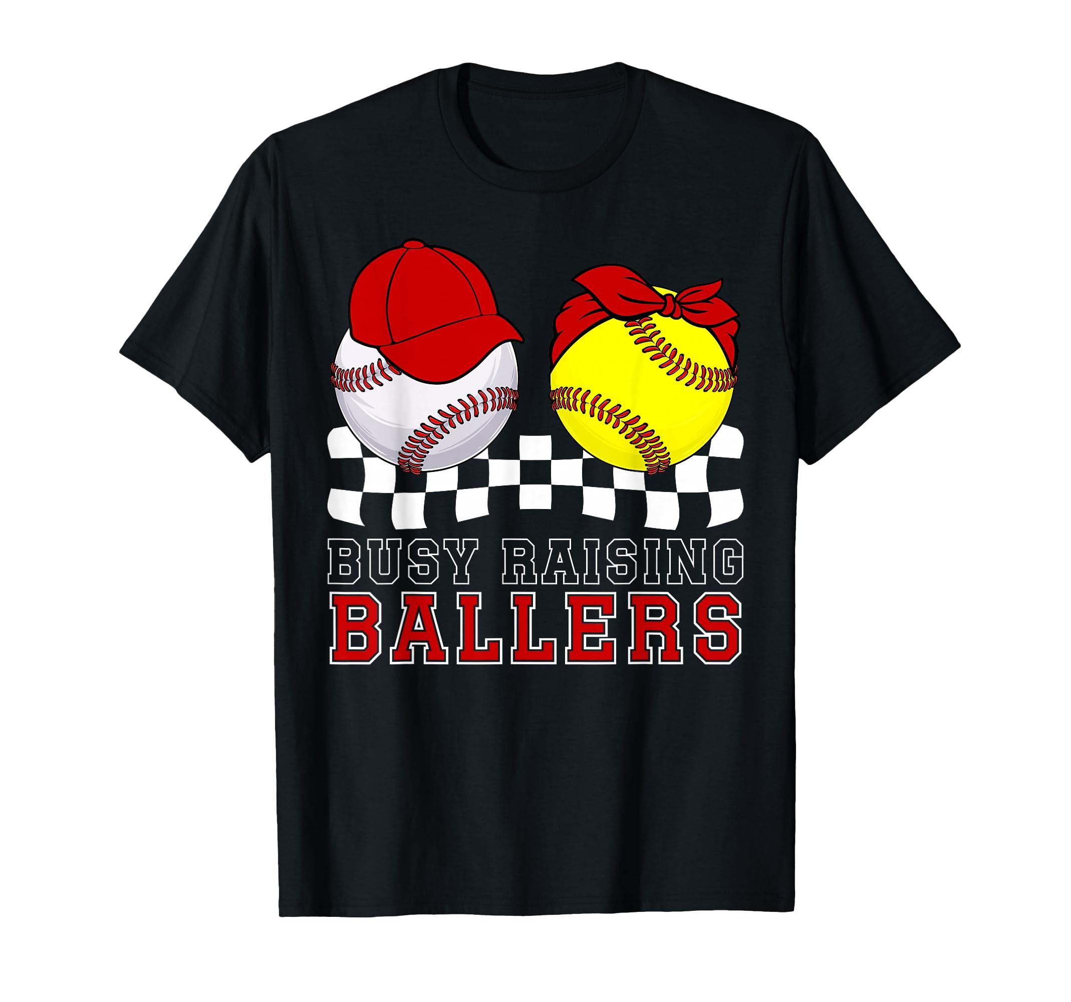 Busy Raising Ballers Baseball Softball T-Shirt - Streetwear Style Unisex - T-Shirt, Sweatshirt, Hoodie