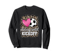 Classy Until Kickoff Soccer Mom Soccer Sweatshirt - Trendy Graphic Unisex - T-Shirt, Sweatshirt, Hoodie
