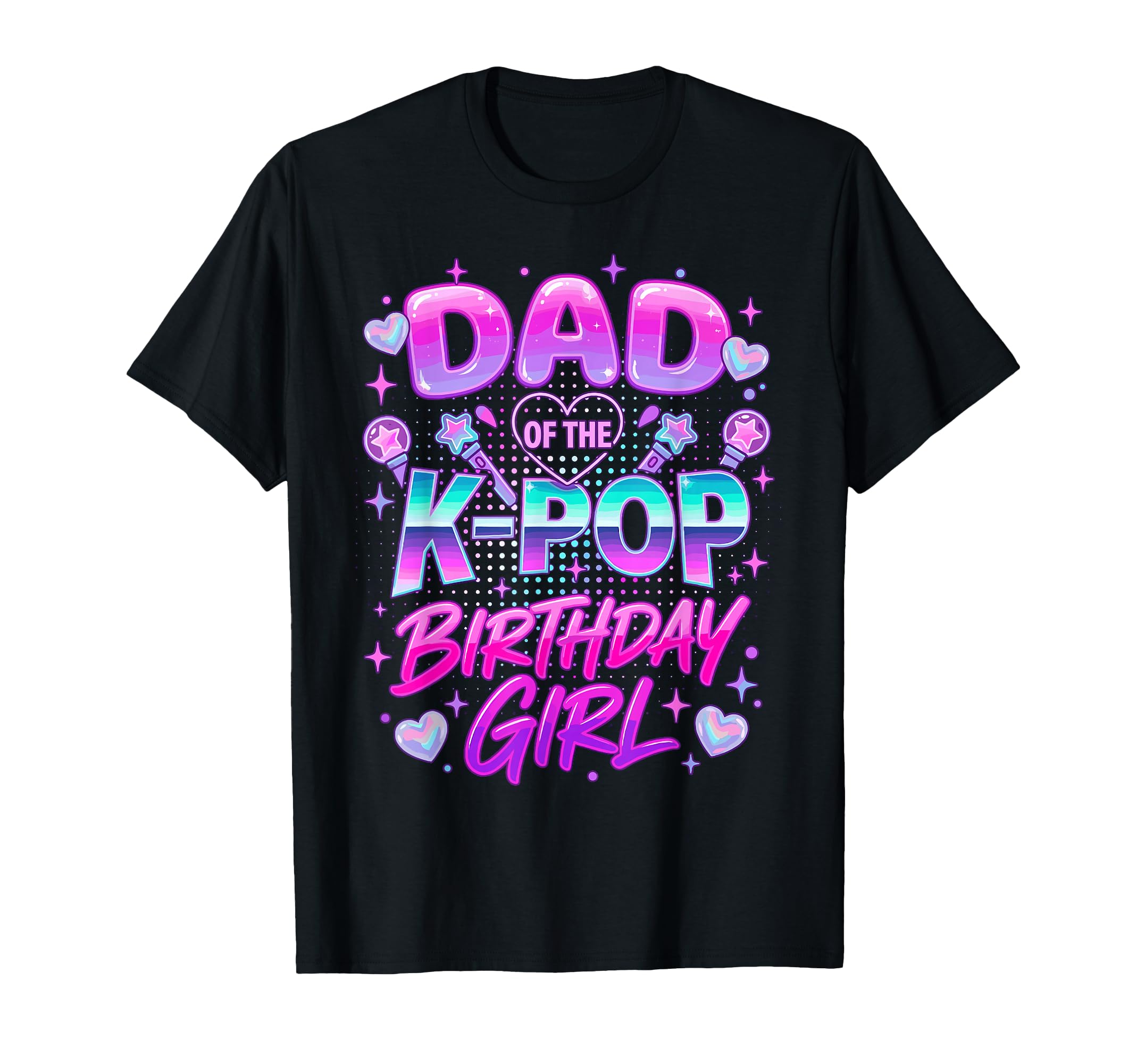 Dad K Pop Birthday Korean Music T-Shirt - Casual Everyday Wear for Adults - T-Shirt, Sweatshirt, Hoodie
