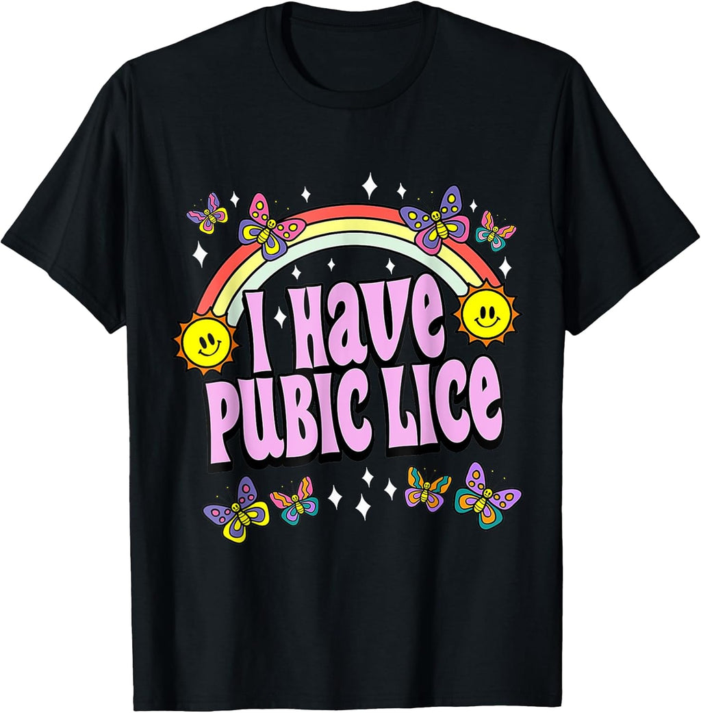 I Have Pubic Lice Funny Retro Offensive Inappropriate - Adult & Kids T-Shirts, Sweatshirts & Hoodies apparel design preview 1