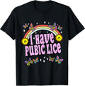 I Have Pubic Lice Funny Retro Offensive Inappropriate - Adult & Kids T-Shirts, Sweatshirts & Hoodies apparel design preview 1