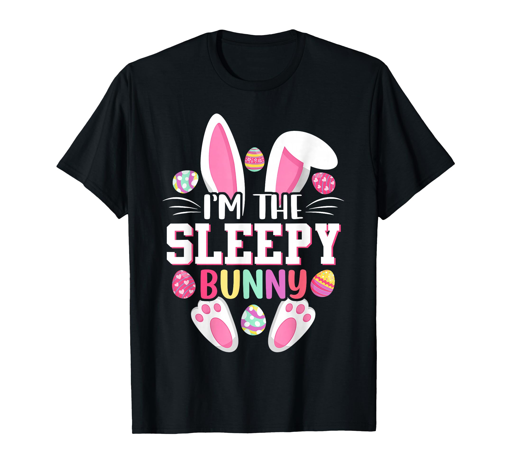 Im Sleepy Bunny Funny Easter Day T-Shirt - Streetwear Style for Adults - T-Shirt, Sweatshirt, Hoodie