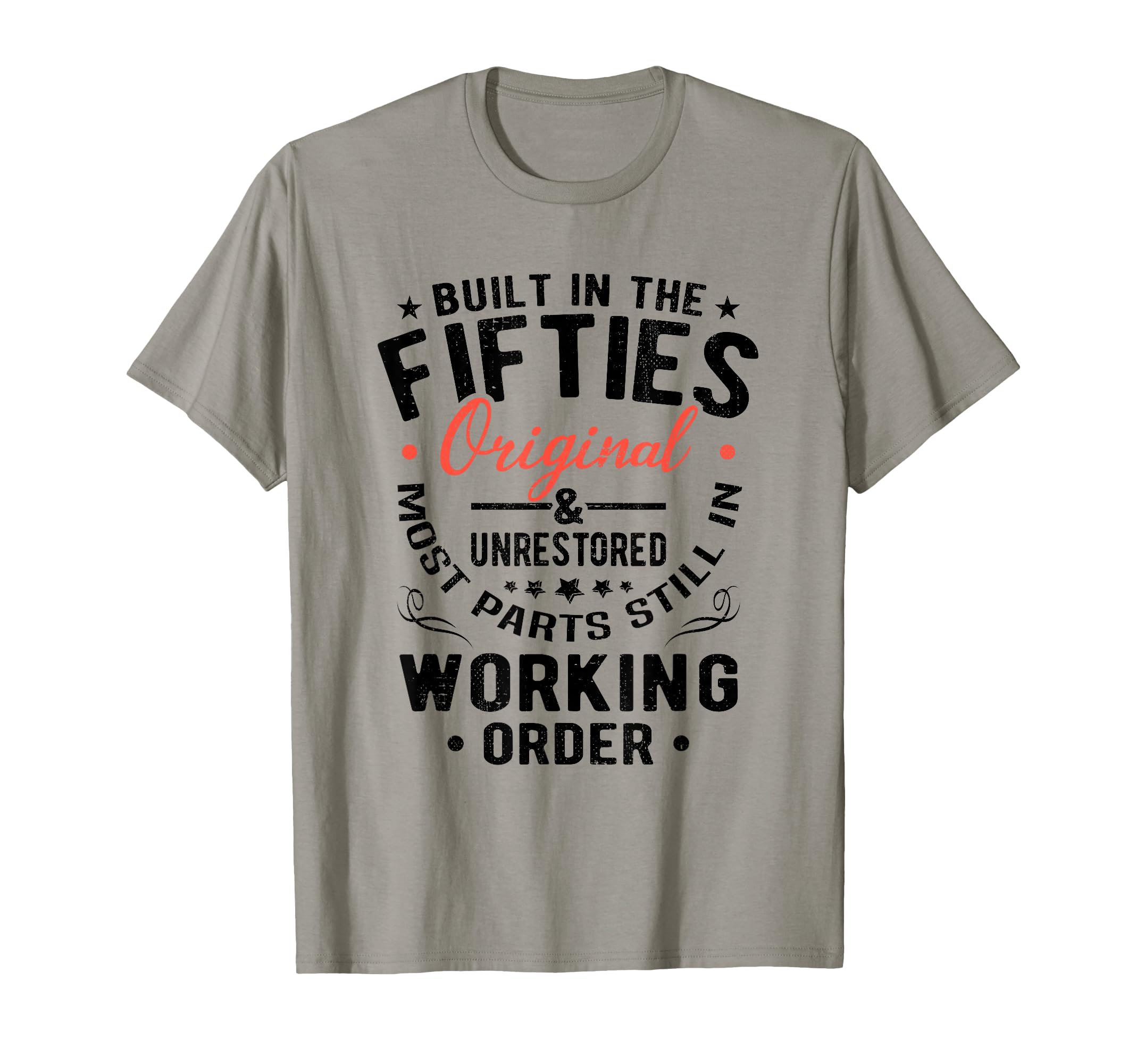 1950S Built 50S Fifties Funny T-Shirt - Casual Everyday Wear Men Women - T-Shirt, Sweatshirt, Hoodie