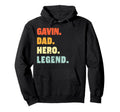 Gavin Dad Hero Legend Personalized Custom Hoodie - Novelty Apparel Unisex - T-Shirt, Sweatshirt, Hoodie