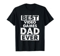 Funny Video Games Dad Best Video Games T-Shirt - Minimalist Print Unisex - T-Shirt, Sweatshirt, Hoodie