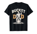 Bucket Dad Softball Dad Baseball T-Shirt - Fun Novelty Design for Adults - T-Shirt, Sweatshirt, Hoodie