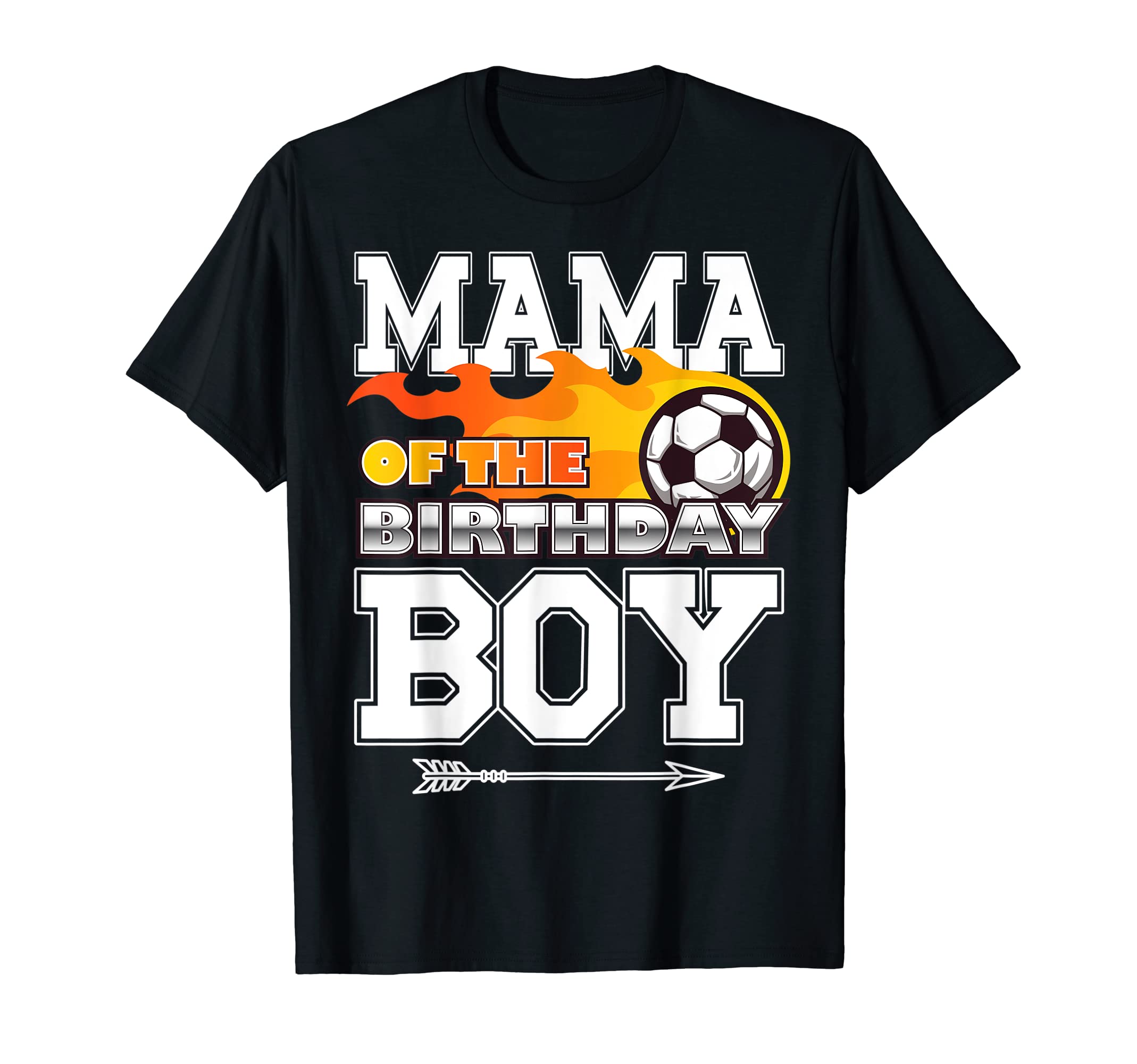 Mama Birthday Soccer Sport Matching T-Shirt - Casual Everyday Wear Unisex - T-Shirt, Sweatshirt, Hoodie