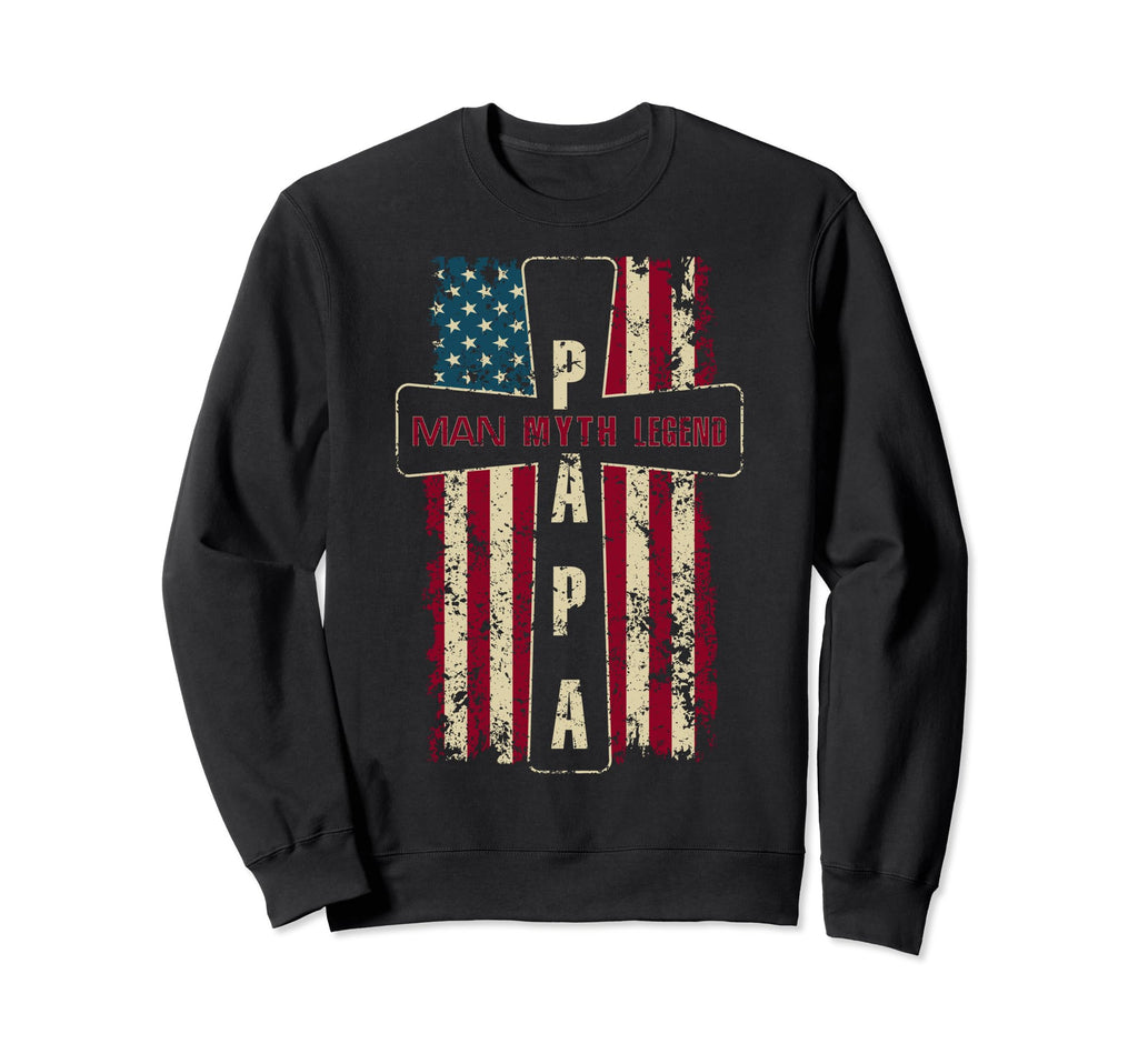 Papa Myth Legend Usa American Flag Sweatshirt - Trendy Graphic Unisex - T-Shirt, Sweatshirt, Hoodie